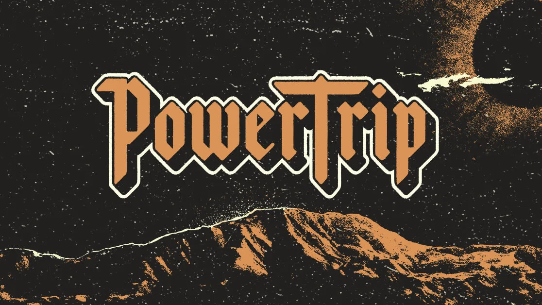Power Trip